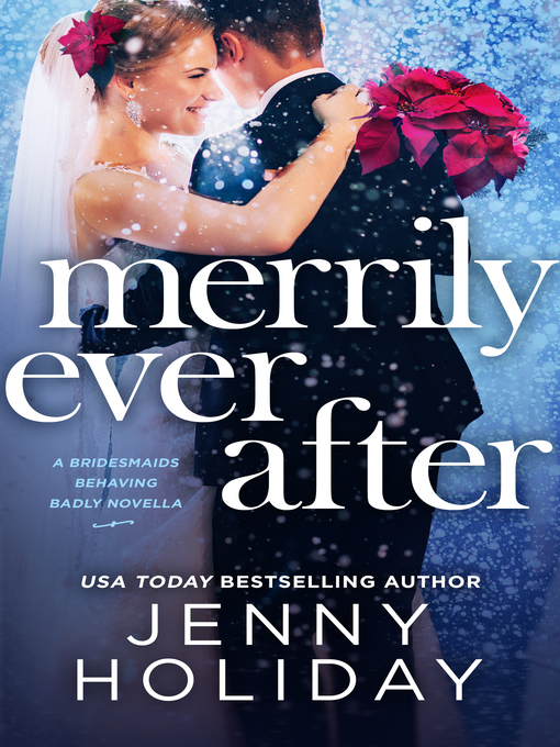 Title details for Merrily Ever After by Jenny Holiday - Available